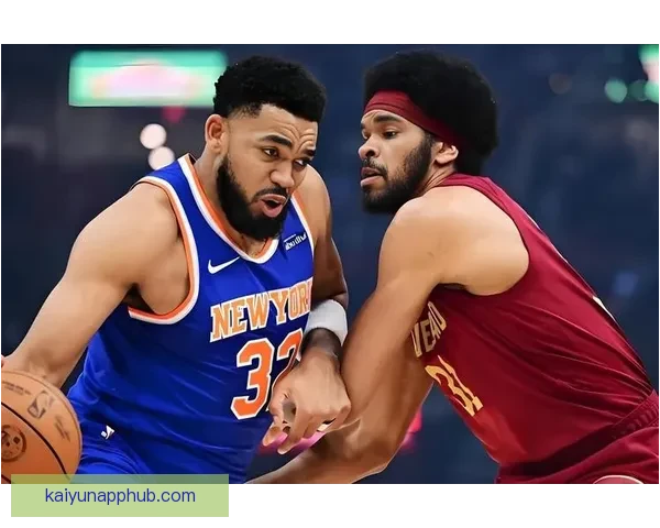 克拉克斯顿难破尼克斯连败纪录唐斯纽约对篮网保持不败